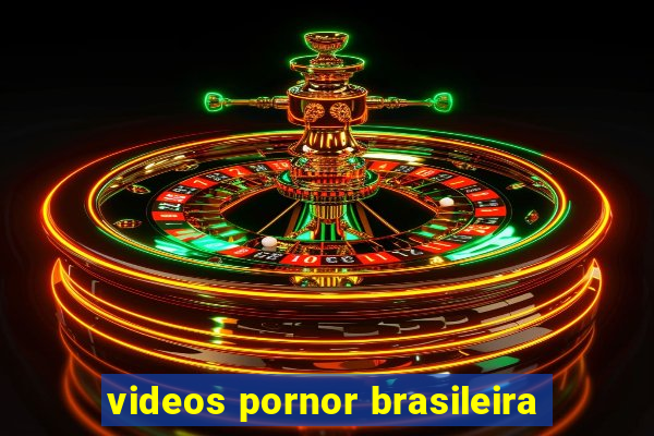 videos pornor brasileira